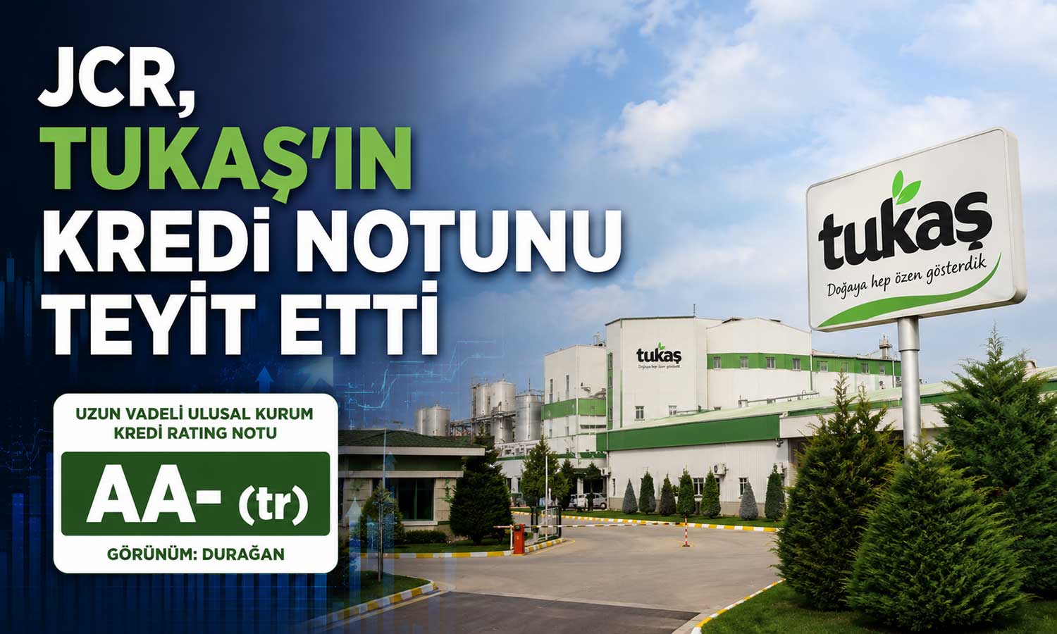 Tukaş’ın güçlü kredi profili teyit edildi