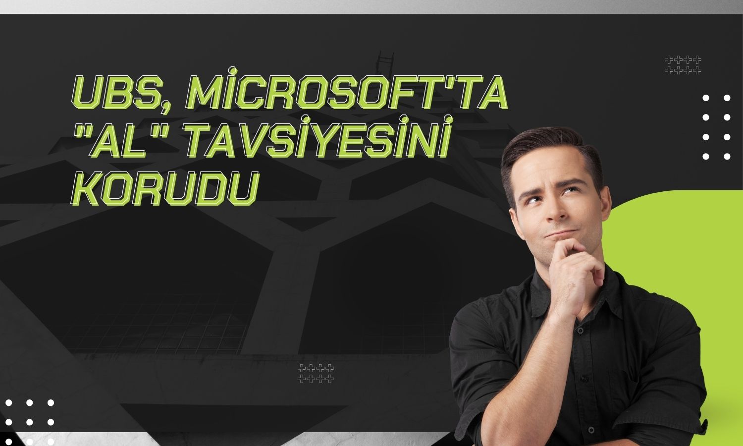 UBS, Microsoft için hedef fiyatını 30 dolar düşürdü