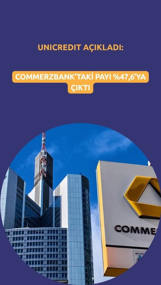 Unicredit, Commerzbank'taki payını yüzde 47,6'ya çıkardı