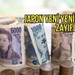 Yen baskı altında: Gözler BOJ ve döviz müdahalelerinde