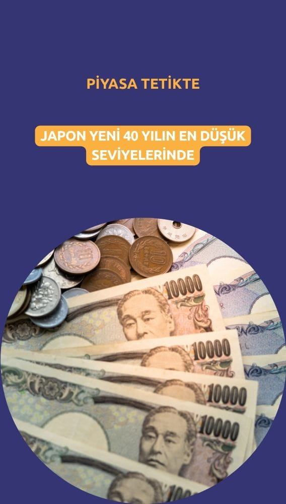 Yen 40 yılın en düşük seviyelerinde: Piyasa tetikte