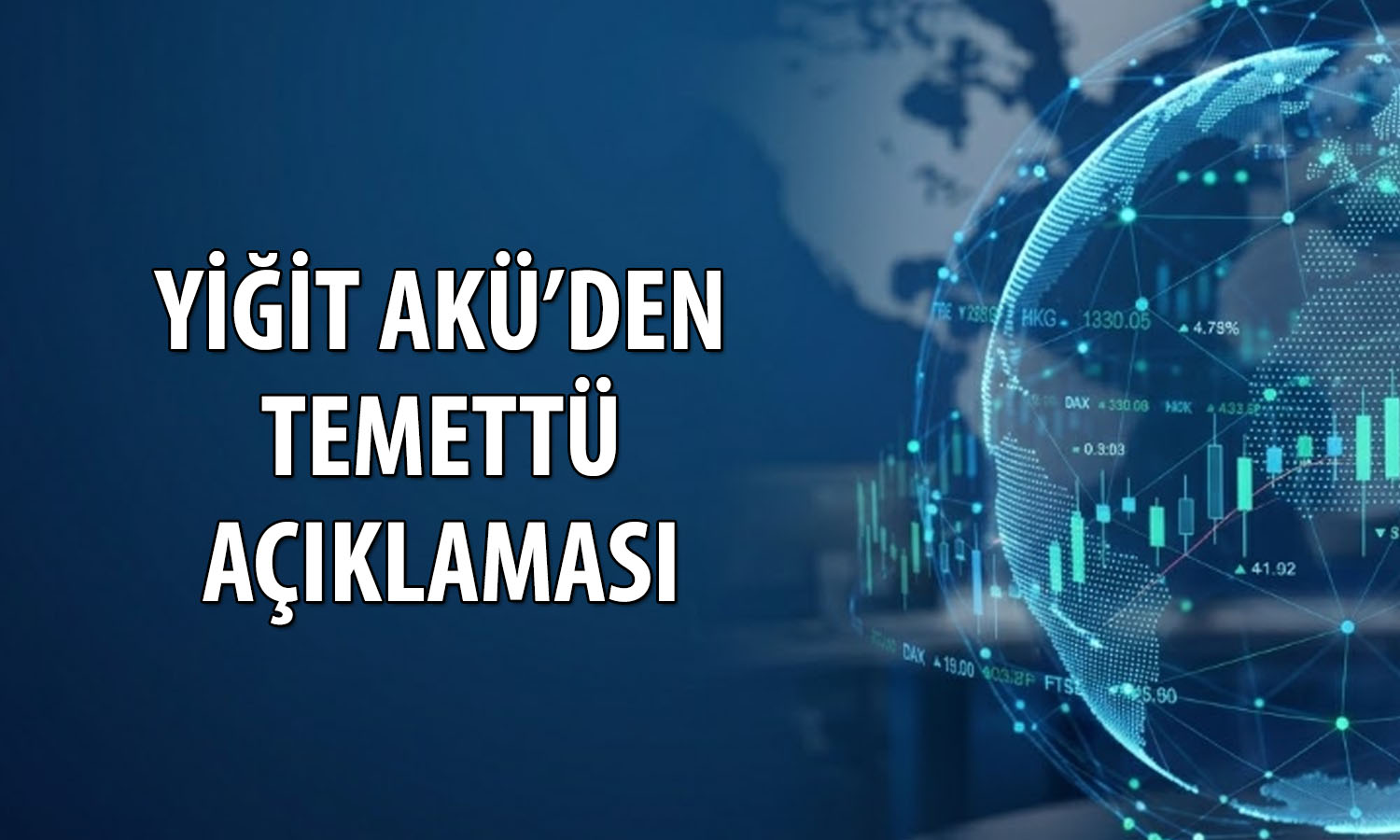 Yiğit Akü genel kurulda onayladı: 0,16 TL temettü verecek