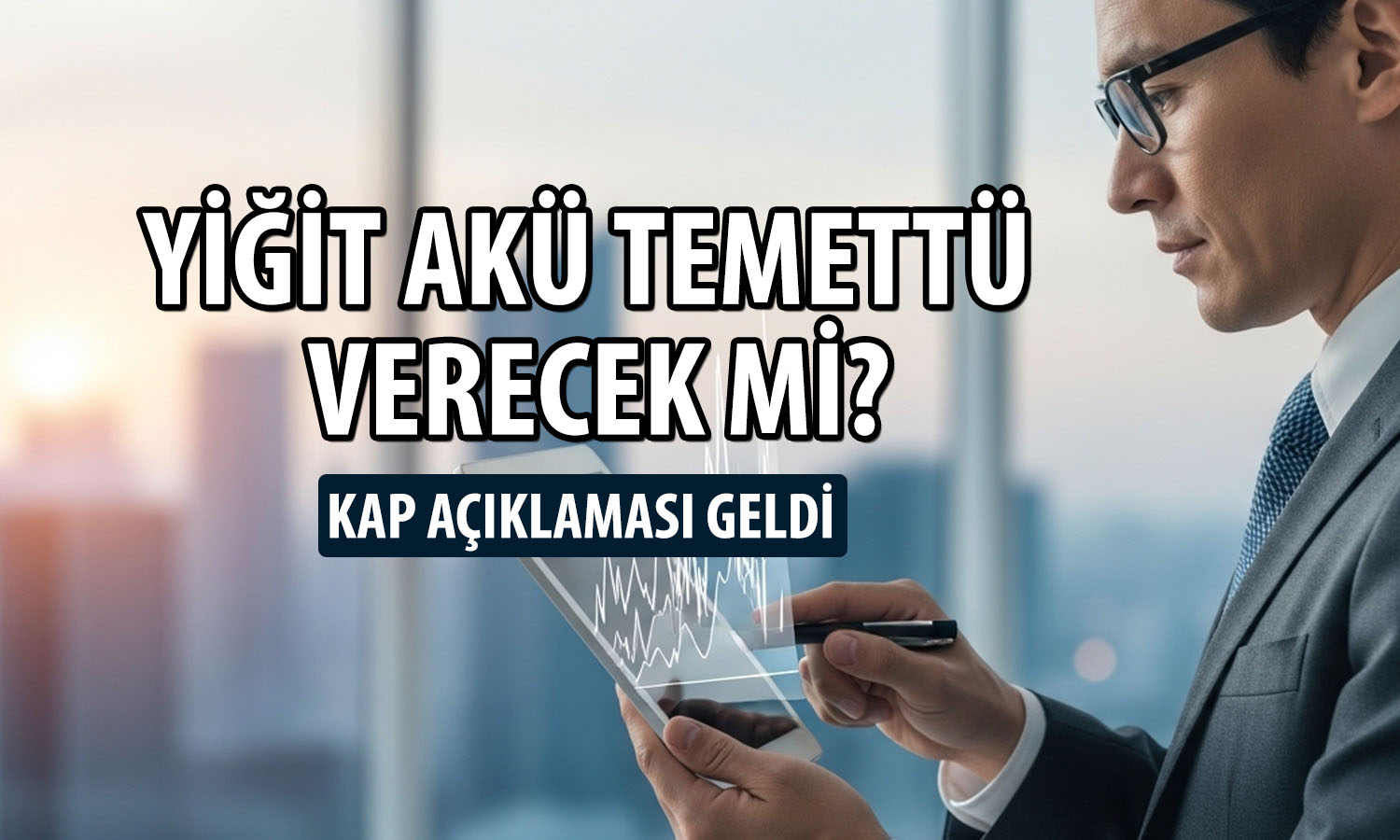 Yiğit Akü toplam 58,4 milyon TL temettü dağıtma kararı aldı