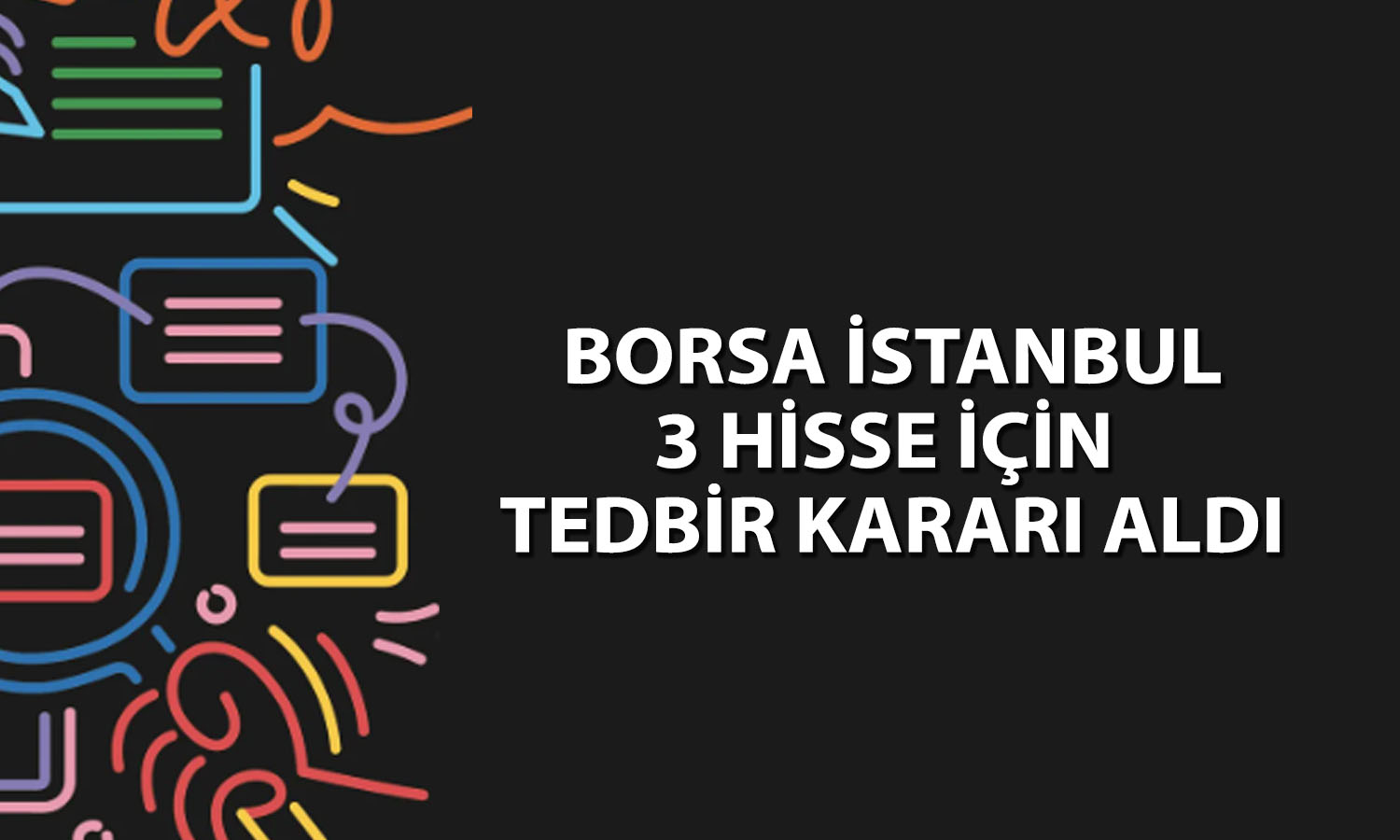 Yüzde 793 yükselen hisse için yeni kural açıklandı