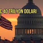 ABD’nin toplam borcu 40 trilyon doları aştı