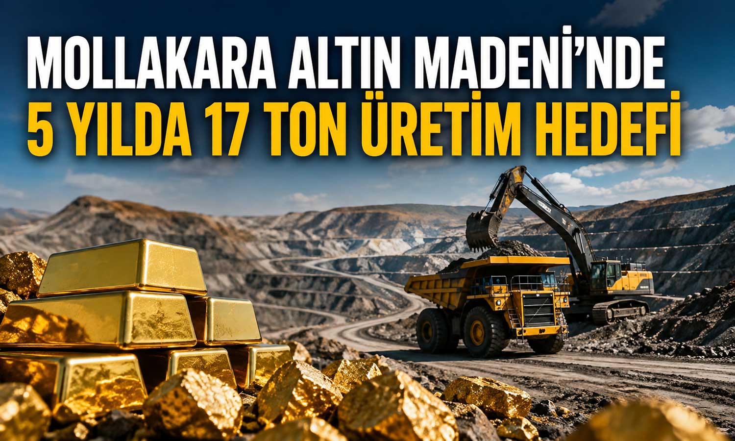 Ağrı’da altın üretimi başladı: 5 yılda 17 ton hedefleniyor