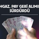 AHGAZ, 368 bin 532 adet payını daha geri aldı
