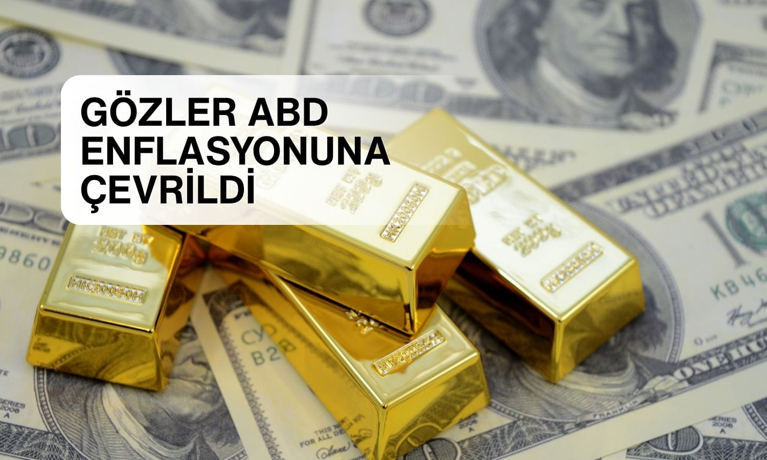 Altın 7 haftanın zirvesinden geriledi: Gözler ABD enflasyonunda
