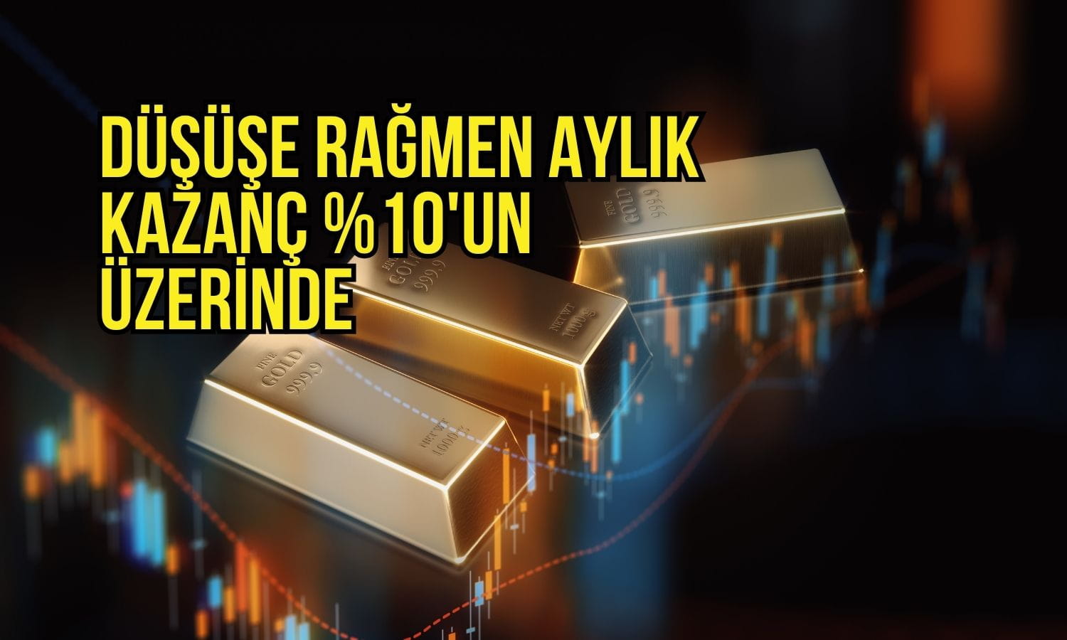 Altın Fed baskısıyla geriledi: Aylık kazanç yüzde 10'un üstünde