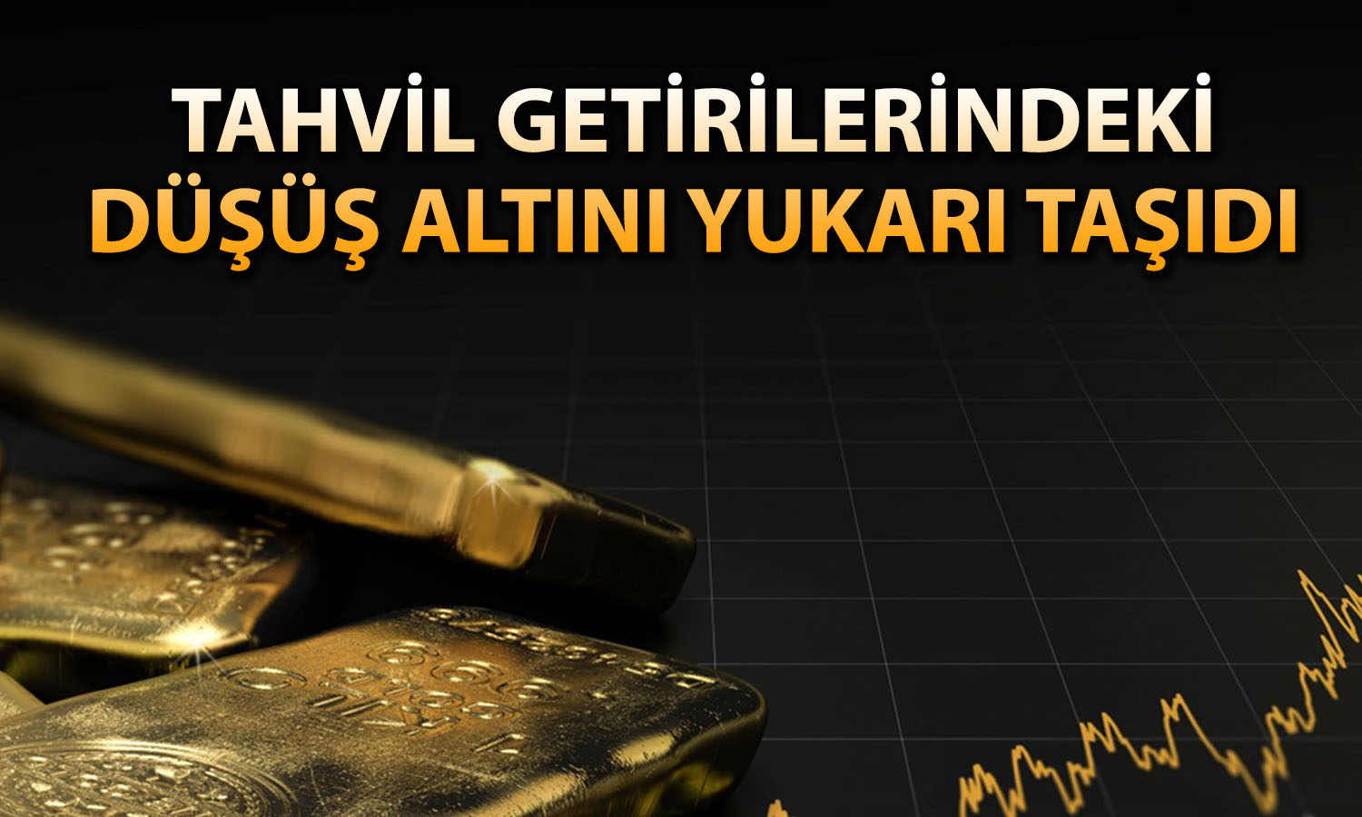 Altın, ABD tahvil getirilerinin gerilemesiyle güçlü yükseldi