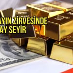 Altın fiyatları iki ayın zirvesine yakın seyrini koruyor