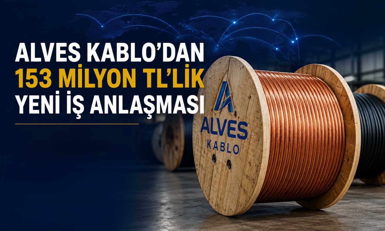 Alves Kablo’dan bakır iletkenli kablo satışı için yeni sözleşme