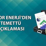 Astor Enerji onayladı: 1,8 TL temettü ödemesi yapılacak