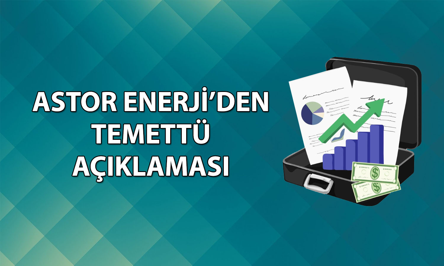 Astor Enerji onayladı: 1,8 TL temettü ödemesi yapılacak