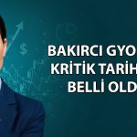 Bakırcı GYO için beklenen işlem tarihleri açıklandı