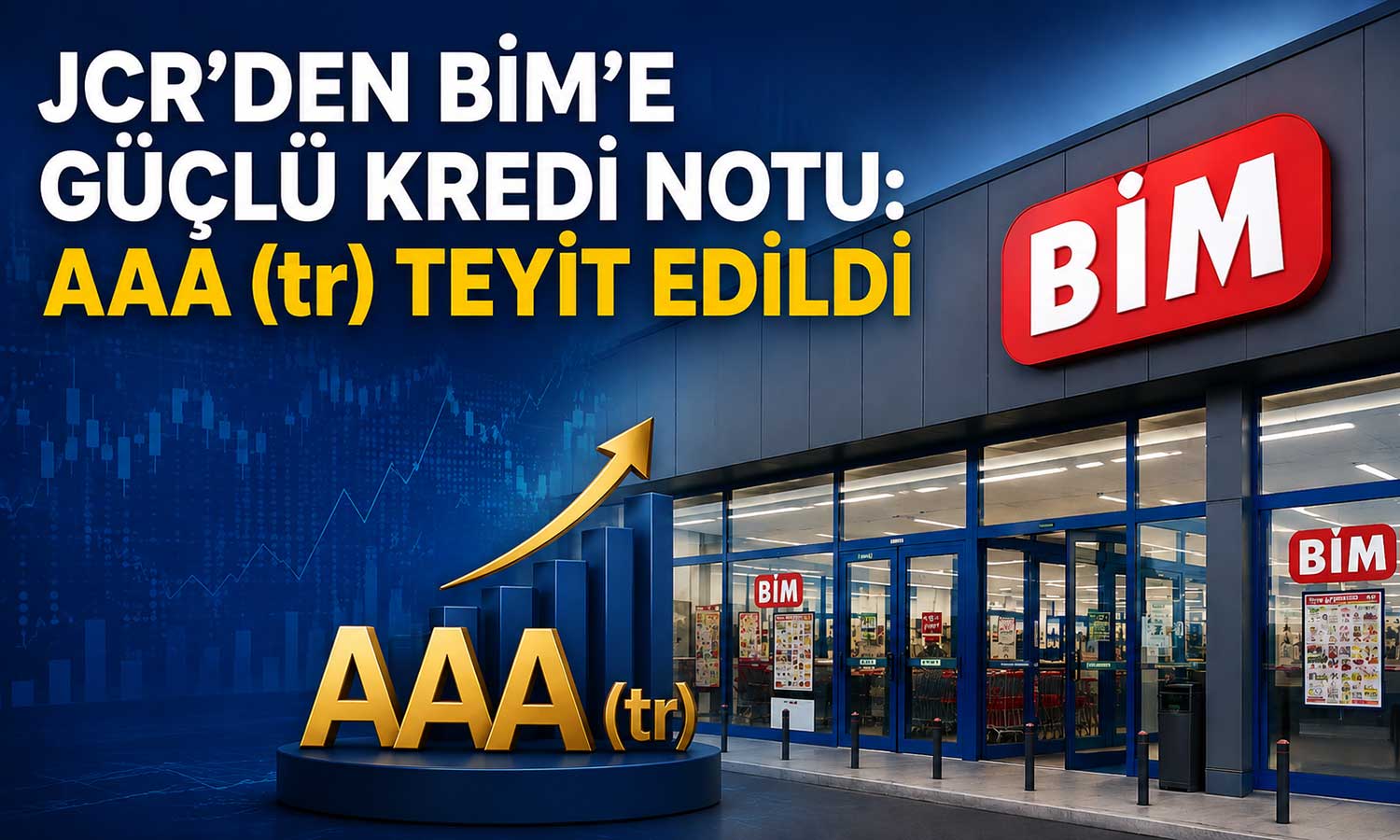 BİM için güçlü kredi notu: Görünüm Durağan
