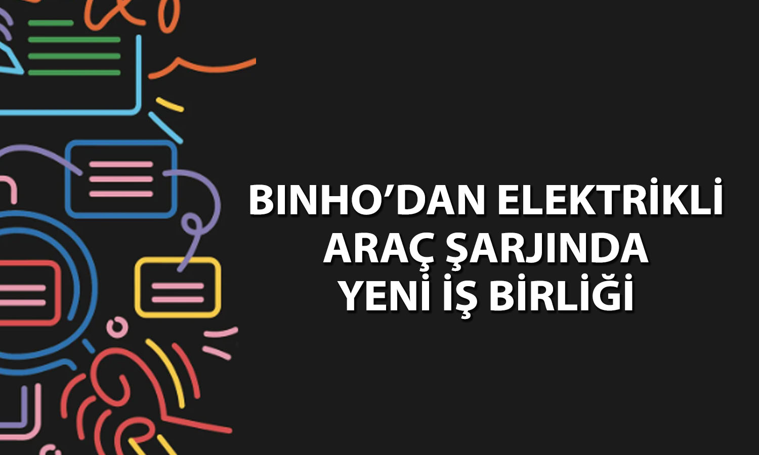 BINHO iştiraki Meta Mobilite'den şarj ağı hamlesi