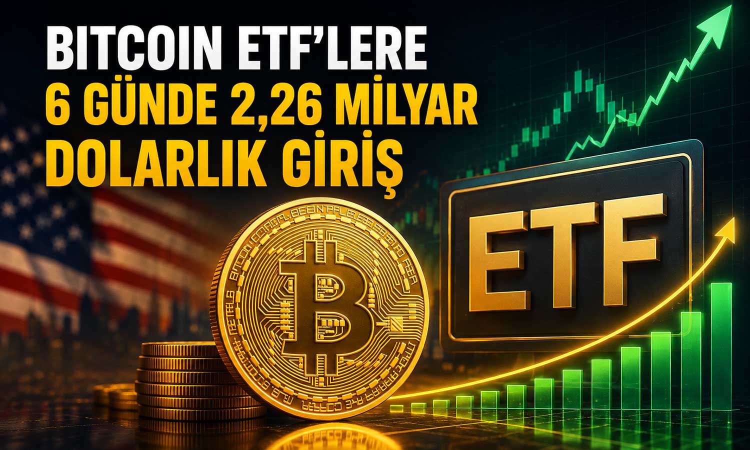 Bitcoin'de yükseliş sürerken ETF girişleri güçlendi
