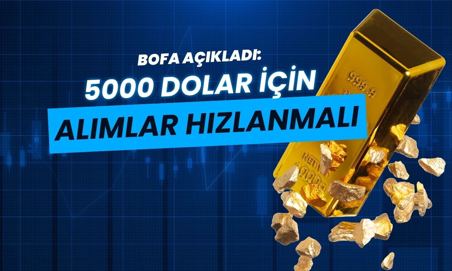 BofA: Altın hâlâ değerinin altında, yükseliş beklentisi güçleniyor