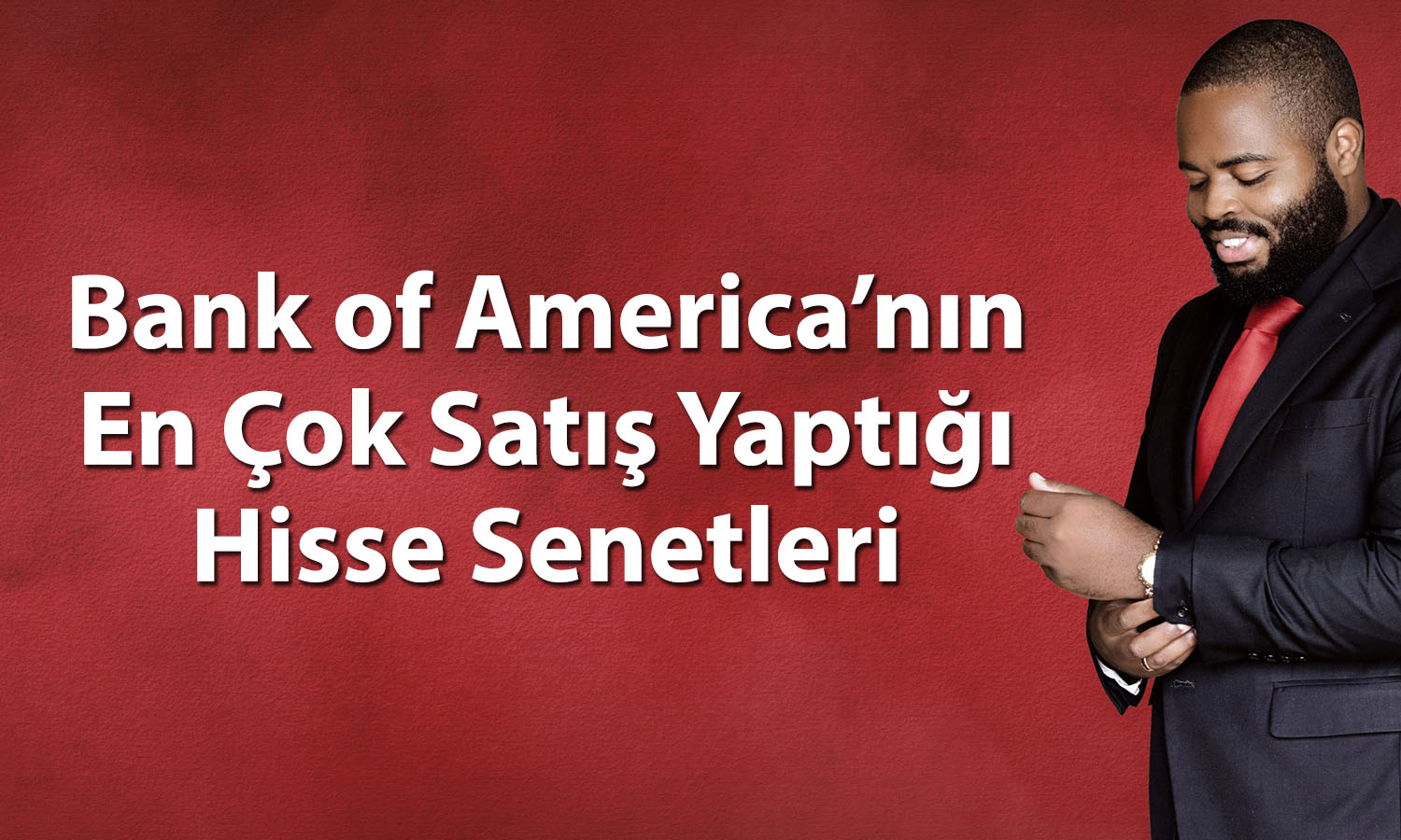 BofA o hissede iki günde 1,6 milyar TL’lik satış yaptı