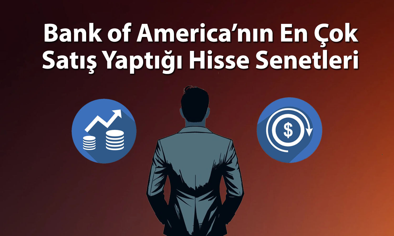 BofA’dan 2,1 milyar TL’lik satış: AKBNK ve ASELS ilk sıraya yerleşti