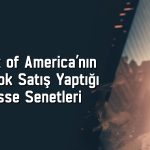 BofA’dan 430 TL hedef fiyatlı hissede kar satışı