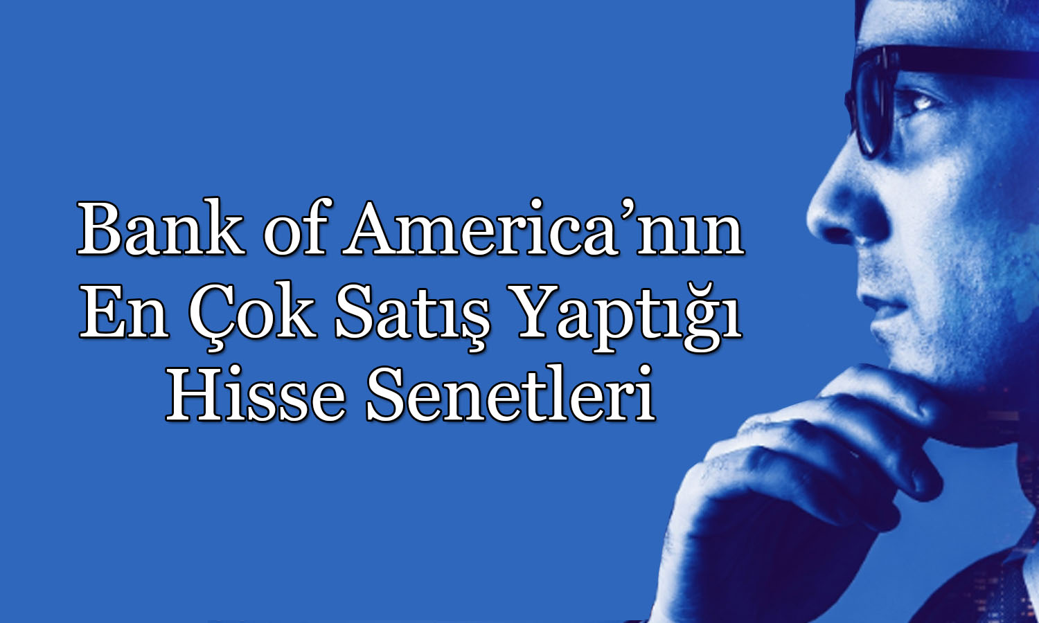 BofA’dan 472 TL hedef fiyatlı enerji hissesinde satış