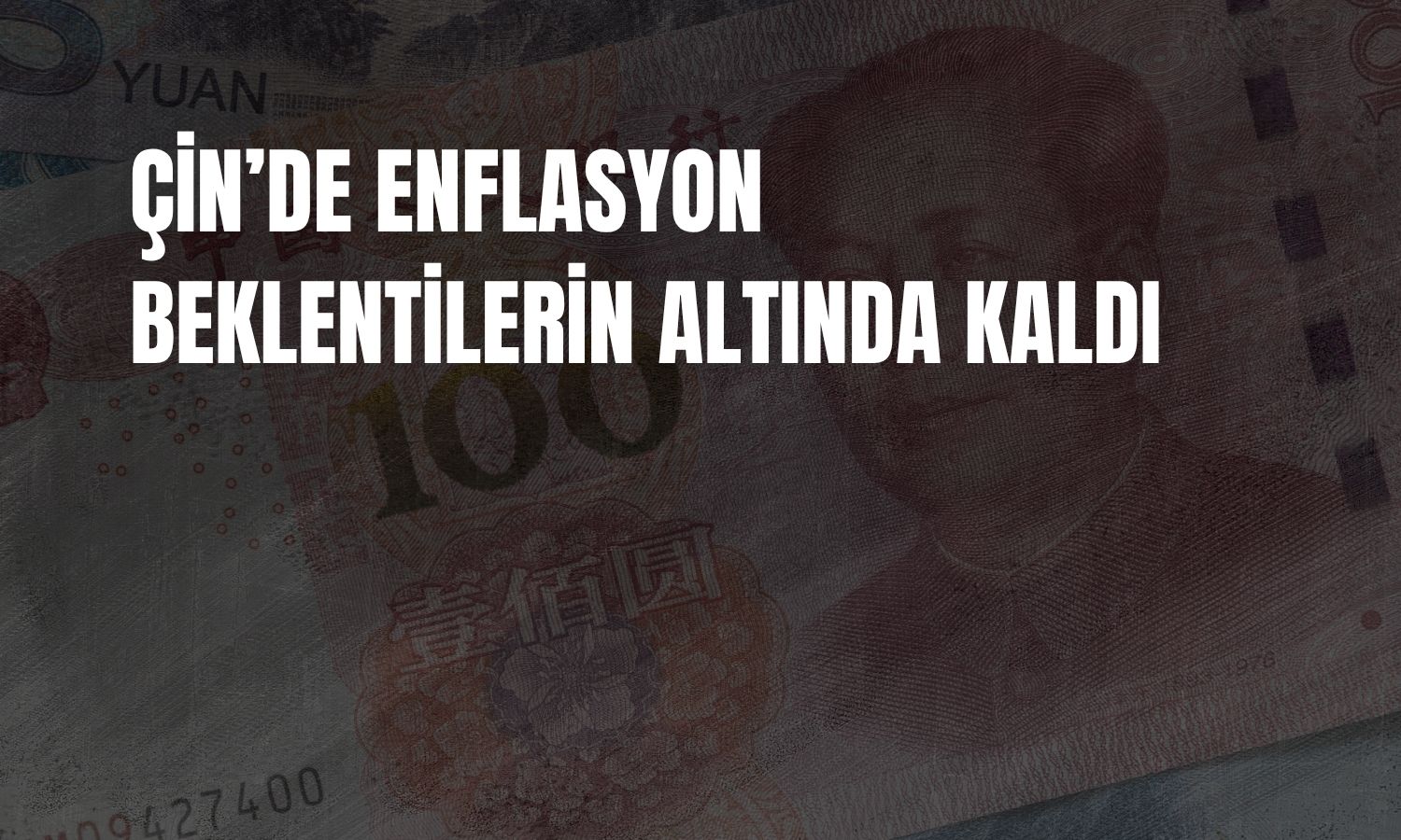 Çin’de fiyat baskıları Temmuz’da yeniden zayıfladı