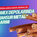 Talep patladı, stoklar ABD’de sıkıştı: Bakırda “mahsur metal” krizi
