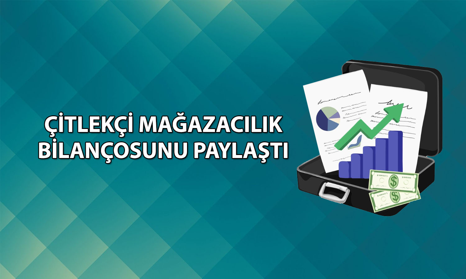 Çitlekçi Mağazacılık 2Ç26 bilançosu: Net kar yüzde 68 arttı