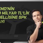 CVKMD’nin bedelli sermaye artırımına SPK onayı