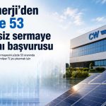 CW Enerji sermayesini 1,65 milyar TL’ye çıkaracak