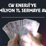 CW Enerji’de sermaye avansı 2,56 milyar TL’ye ulaştı