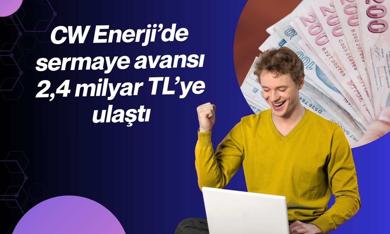 CW Enerji’ye 164 milyon TL sermaye avansı aktarıldı