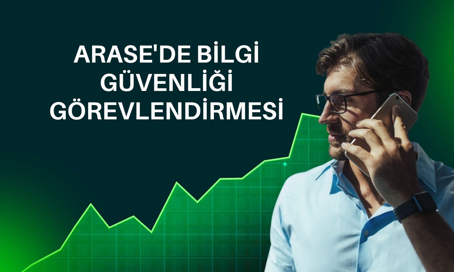 Doğu Aras bilgi güvenliği sorumlusunu belirledi