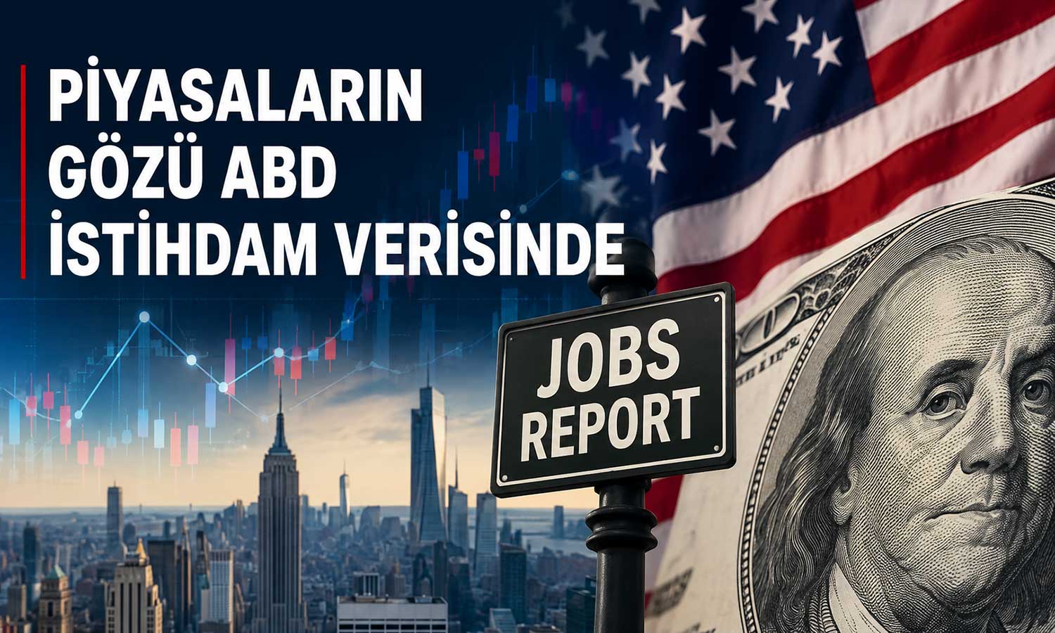 Dolar için kritik gün: İstihdam verisi bekleniyor