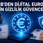 ECB: Dijital euro mevcut ödeme sistemlerinden daha gizli olacak