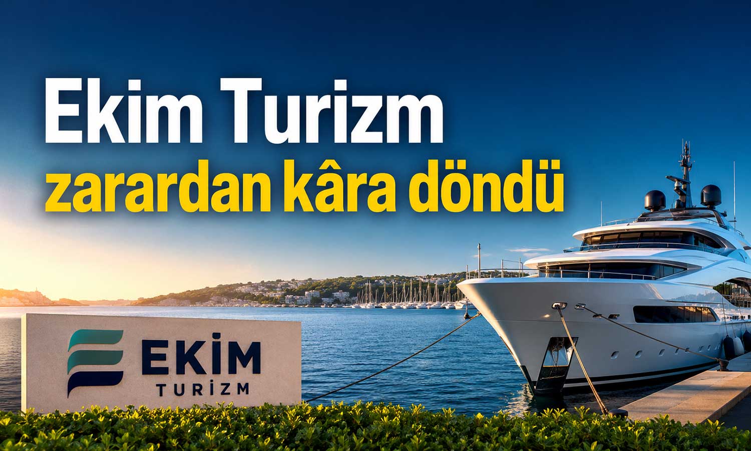 Ekim Turizm’den ilk yarıda 11,4 milyon TL net kâr