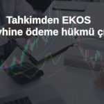 EKOS’tan tahkim sürecine ilişkin açıklama