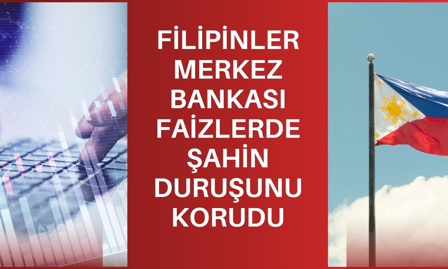 Filipinler’de faiz artış döngüsü henüz bitmedi