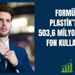 Formül Plastik halka arz fonunun kullanımını açıkladı