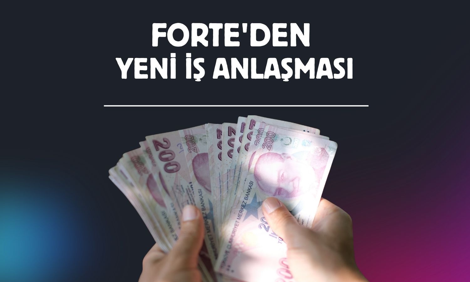 Forte'ye 43,5 milyon TL'lik yeni sipariş