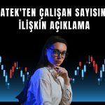 HATEK çalışan sayısında yüzde 12’lik düşüş açıkladı