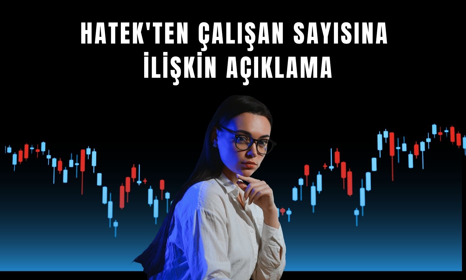 HATEK çalışan sayısında yüzde 12'lik düşüş açıkladı