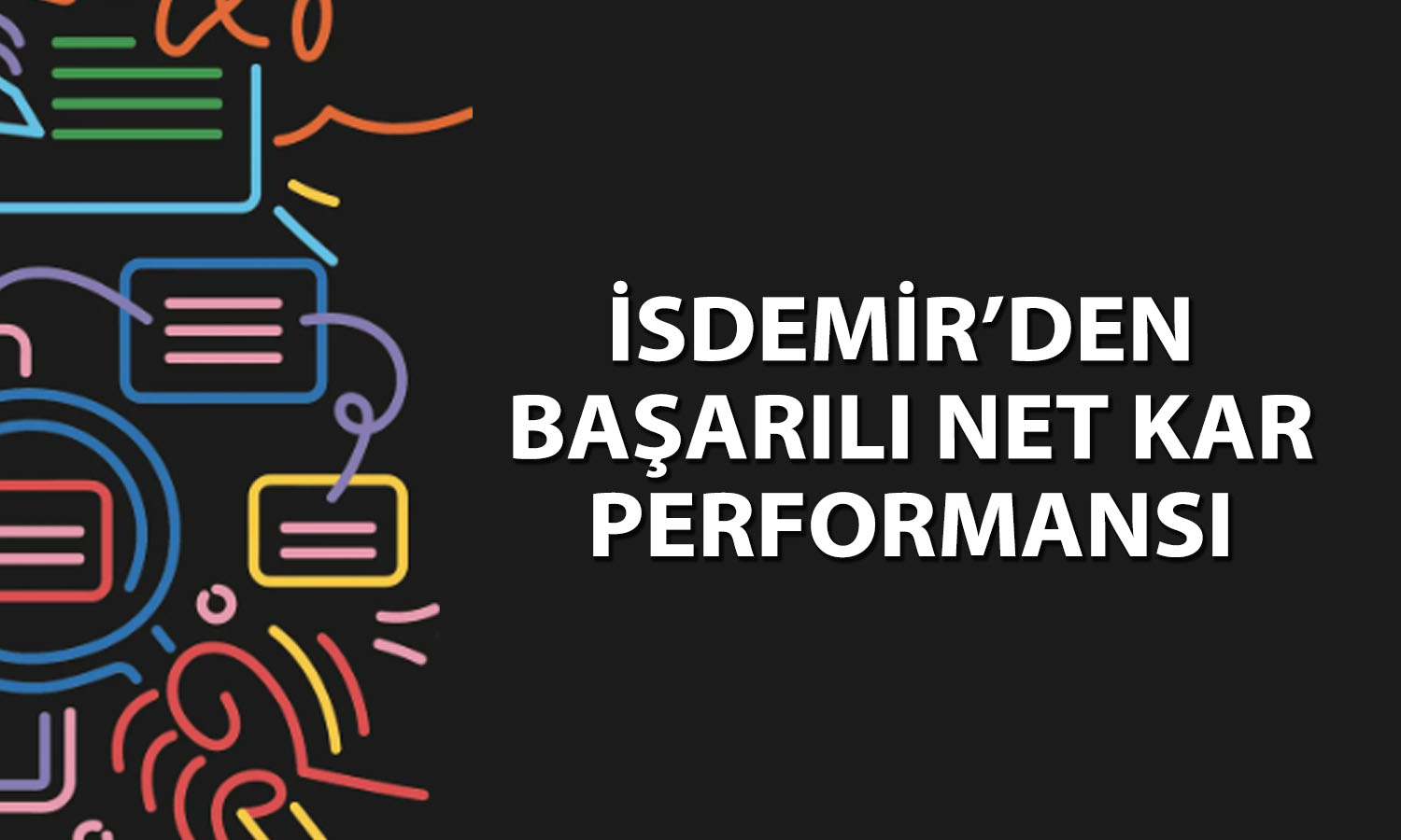 İsdemir yılın ilk yarısında net karını yüzde 203 artırdı
