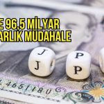 Japonya’dan yene rekor destek: 96,5 milyar dolarlık müdahale