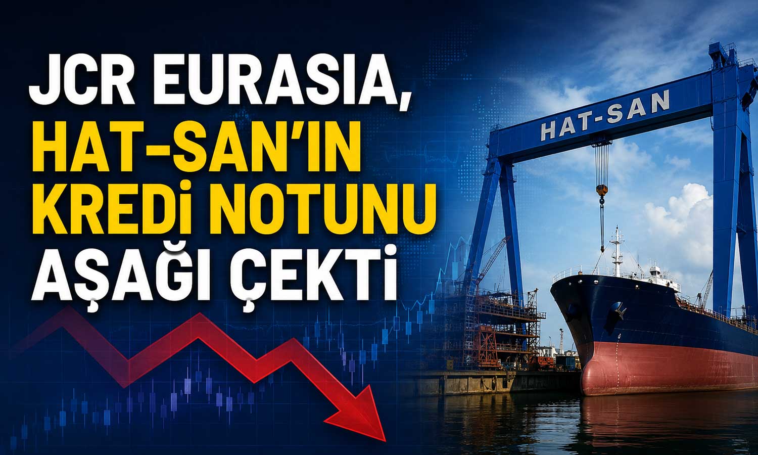JCR Eurasia’dan Hat-San için kredi notu kararı