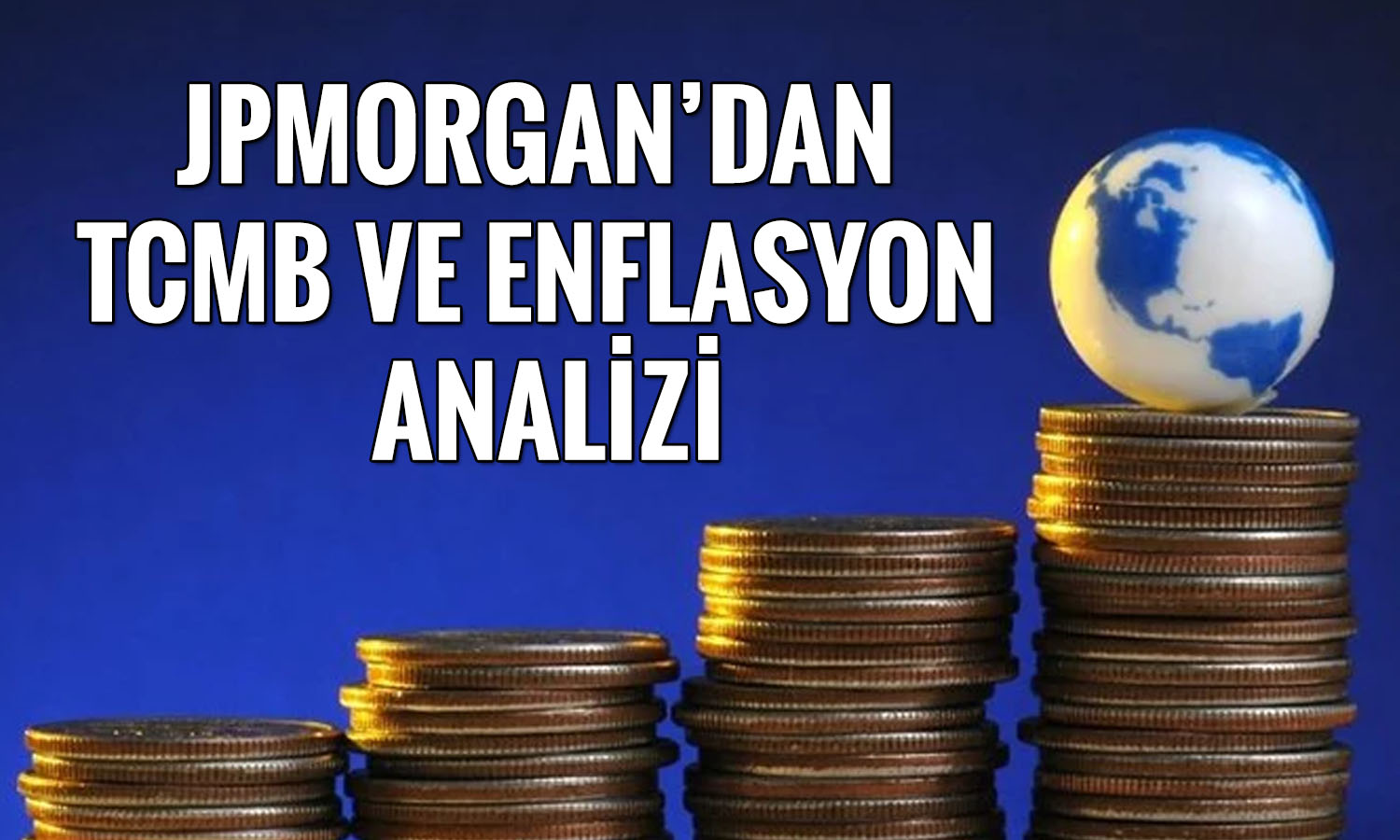 JPMorgan: TCMB Eylül’de faiz indirimine başlayabilir