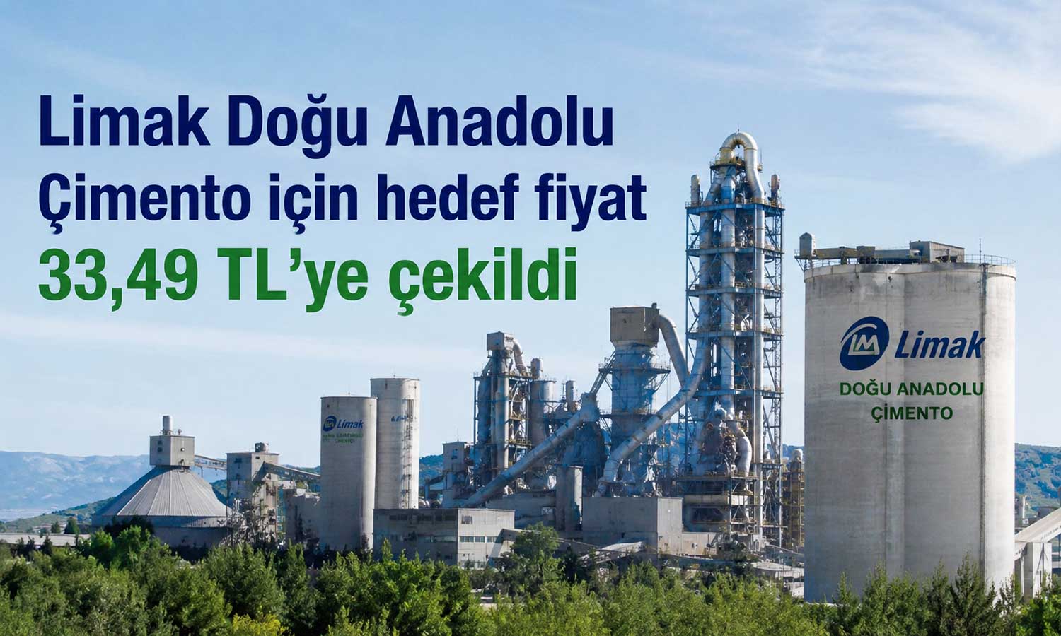 Limak Doğu Anadolu Çimento’da hedef fiyat revizyonu