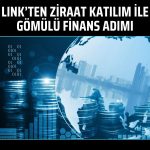 LINK ve Ziraat Katılım’dan stratejik iş birliği